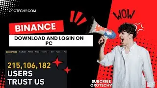 HOW TO DOWNLOAD AND AND LOGIN TO BINANCE ON WINDOW 11.