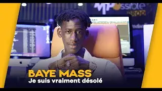 Annonce Baye Mass :  je suis vraiment désolé !