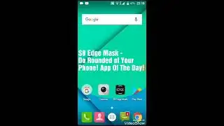 S8 Edge Mask - Do Rounded of Your Phone! App Of The day