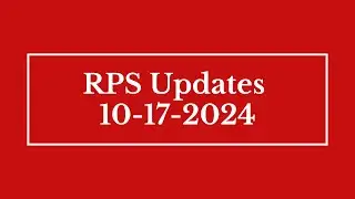 RPS Updates 10/17/2024