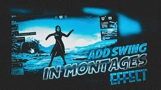 How to add Swing Effects in PUBG Montage and Lobby Videos