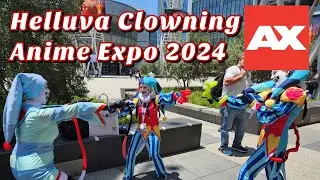 Helluva Clowning at Anime Expo 2024 (Full video compilation)