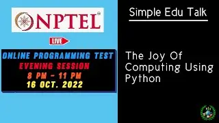 The Joy of Computing Using Python | 16 October Evening Session | NPTEL