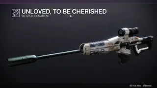 HOW TO GET UNLOVED TO BE CHERISHED ORNAMENT - DESTINY 2