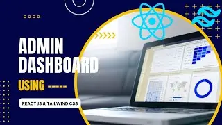 Build a Modern Admin Dashboard in React | Tailwind CSS & Recharts | Dark/Light Theme