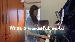 What a wonderful world- Cover