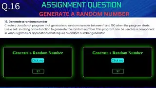 Create a random number || assignment question no. 16 || using HTML, CSS , and JS.