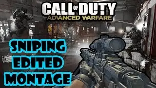 COD ADVANCED WARFARE Sniping Edited MONTAGE !