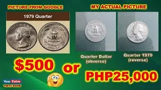 1979 Quarter Dollar | Sino Meron nito? | Ang mahal pala nito sa Auction at mga Numista | PH 25,000