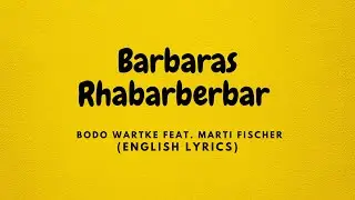 Barbaras Rhabarberbar - Bodo Wartke .ft  Marti Fischer | English Lyrics