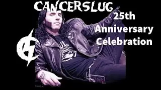 Cancerslug Collection of live clips  celebrating 25yrs