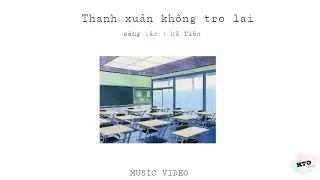 Thanh xuân không trở lại (live) | Hà Tiên | OFFICIAL MV LYRICS