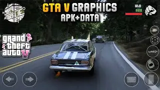 GTA 5 GRAPHICS MODPACK FOR GTA SA ANDROID 13, 14 || SUPPORT ALL DEVICES 2024