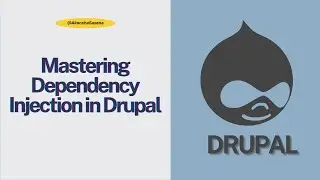 Mastering Dependency Injection in Drupal | Part 1: The Essentials