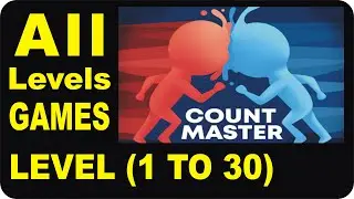 Count Master - Level 1 to 30 - Count Master Crowd Runner 3d - Count Masters All Level - NOOB VS PRO