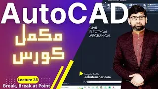 BREAK, Break at a point  and JOIN command | AutoCAD Course | Lecture 35