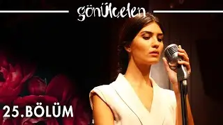 Gönülçelen 25. Bölüm - atv