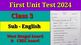 Class 3 1st unit test 2024 english question answer / board exam question paper cbsc board