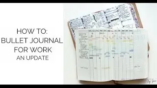 How to Bullet Journal for Work: An Update