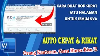 Cara Membuat KOP Surat, Satu Halaman Untuk Semuanya