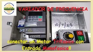 COMO alimentar un motor TRIFÁSICO con linea MONOFÁSICA, COMO FUNCIONA un variador de frecuencia