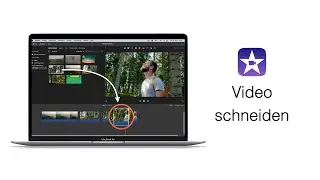 iMovie schneiden / Mit iMovie Video schneiden – einfach erklärt!
