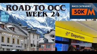 Road to OCC 2024 - E24 - The Worth While E157