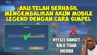 CARA MENGEMBALIKAN AKUN MOBILE LEGENDS YANG HILANG 2023