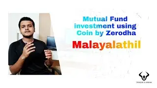 Mutual fund investment using Coin by Zerodha | Malayalam