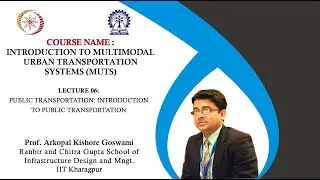 Lecture 06: Public Transportation: Introduction to public transportation