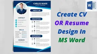 How to create CV OR Resume Design in MS Word |Sheeraz Tech Info