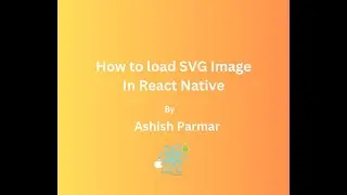 How load SVG Image in React Native ? Configuration of SVG Image in TypeScript React Native.