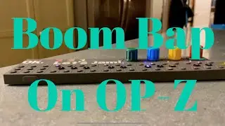 LOFI Boom Bap on the Teenage Engineering OP-Z