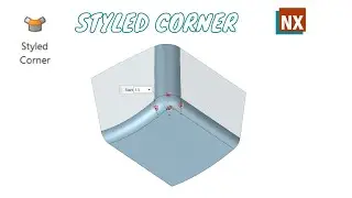 Styled Corner  | Styled Corner in NX | Siemens NX | Studio Surface |