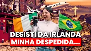 DESISTI DA IRLANDA, MINHA DESPEDIDA...