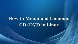 How to Mount and Unmount CD/DVD in Linux (Tamil)
