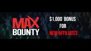 How To Create MaxBounty Account And Earn $1000  A Month --2017