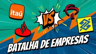 Qual é o melhor banco brasileiro para investir? - Batalha de Empresas