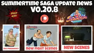 Summertime Saga 0.20.8 Update News | Roz Pregnancy | New Fight Scene