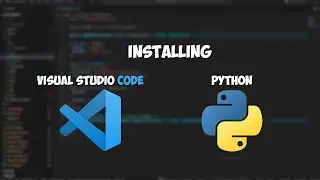 How to install Visual Studio Code And Python