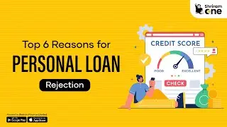Top 6 Reasons Of Personal Loan Rejection and How to Fix It? | Shriram One  #personalloan