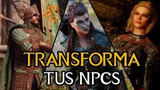 Transform Skyrim NPCs with These 8 Amazing Mods || Skyrim Mods #88 