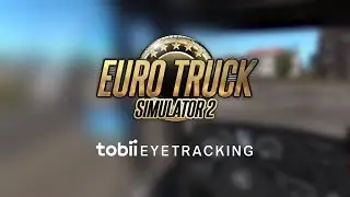 Euro Truck Simulator 2 w/ Tobii Eye Tracking (head tracking)