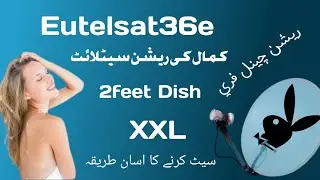 How to set  Eutelsat 36e ku satellie 2feet  Dish antenna setting all channel HD