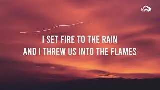 Adele- Set Fire to the Rain (lyrics)