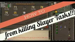 OSRS HOW TO MAKE MONEY WITH SLAYER!!!!