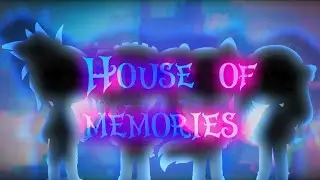 ♤House of memories♤[Danganronpa au] (GCMV)//Anni Vel