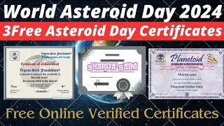3Free Online World Asteroid Day 2024 Certificates | Planetoid Online Quiz | Free Certificates