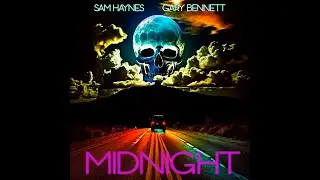 Darksynth - Midnight - Sam Haynes ft Gary Bennett