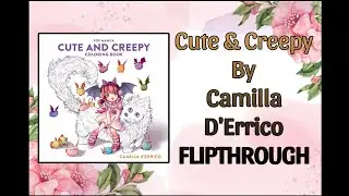 Pop Manga Cute & Creepy Colouring Book By Camilla D' Errico FLIPTGROUGH